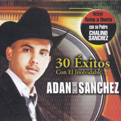 Adan "chalino" Sanchez Lyrics
