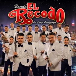 Banda El Recodo De Cruz Lizárraga Lyrics