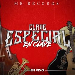Clave Especial Lyrics