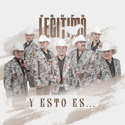 Grupo Legitimo Lyrics