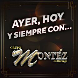 Grupo Montéz De Durango Lyrics English Translation