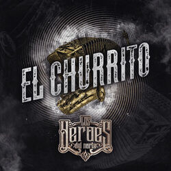 Heroes Del Norte