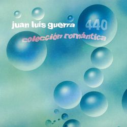 Juan Luis Guerra 4.40 Lyrics