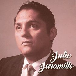Julio Jaramillo Lyrics