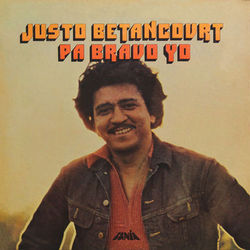 Justo Betancourt Lyrics