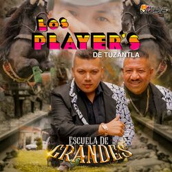 Los Player's de Tuzantla Lyrics
