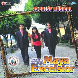 Marimba Orquesta Maya Excelsior