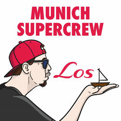 Munich Supercrew