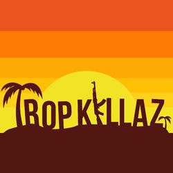 Tropkillaz