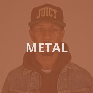 Metal